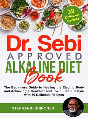 cover image of Dr. Sebi Approved Alkaline Diet Book